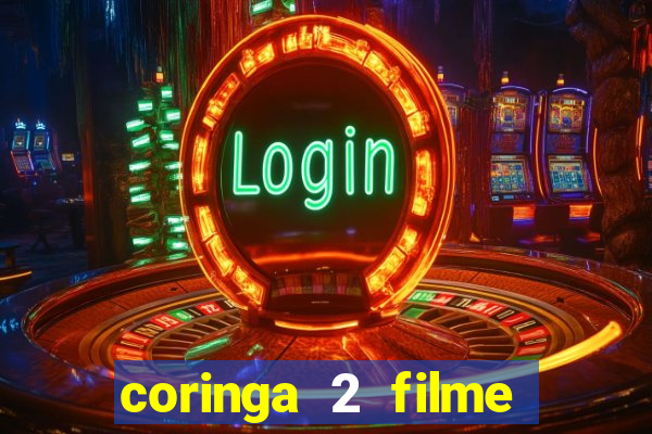 coringa 2 filme completo dublado